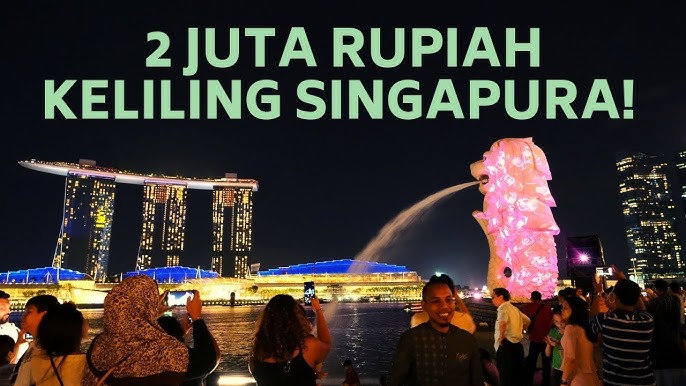 Tips Traveling Hemat ke Singapura